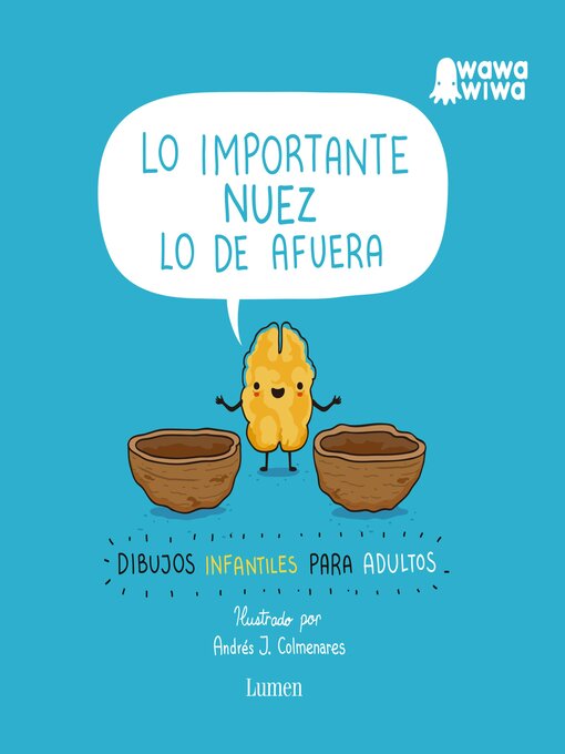 Title details for Lo importante nuez lo de afuera by Andres julian Colmenares Duarte - Wait list